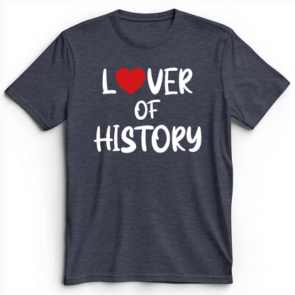 Lover Of History Premium Tee