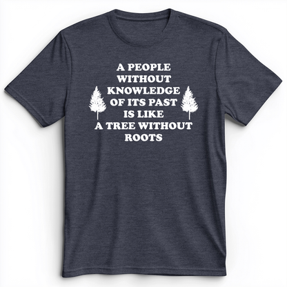 Tree Without Roots Premium Tee
