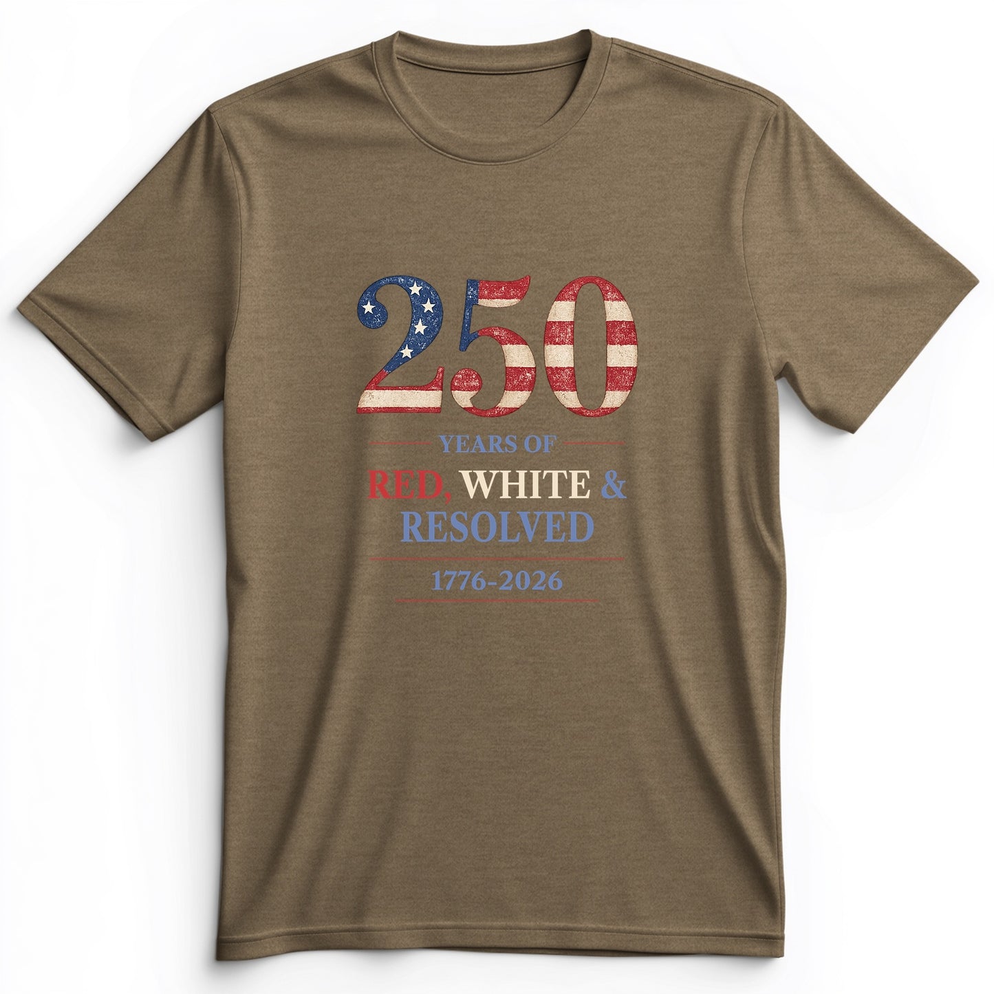 250 Red White and Resolved Premium Tee