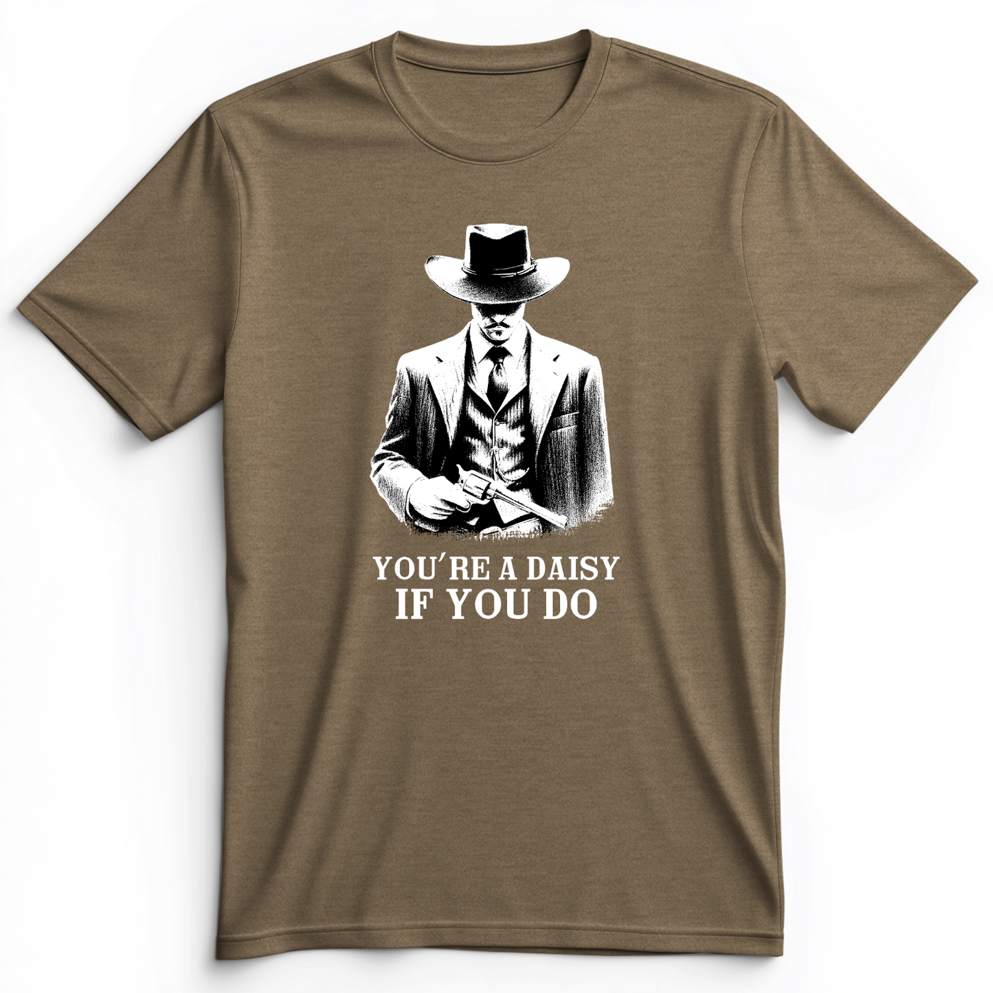 Your A Daisy If You Do Premium Tee