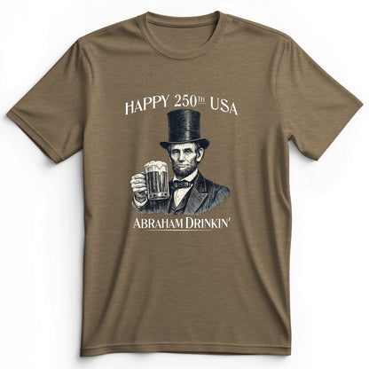 Abraham Drinkin Premium Tee