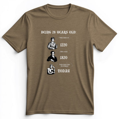 Being 28 Today Premium Tee