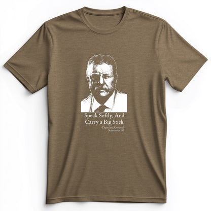 Carry A Big Stick Premium Tee