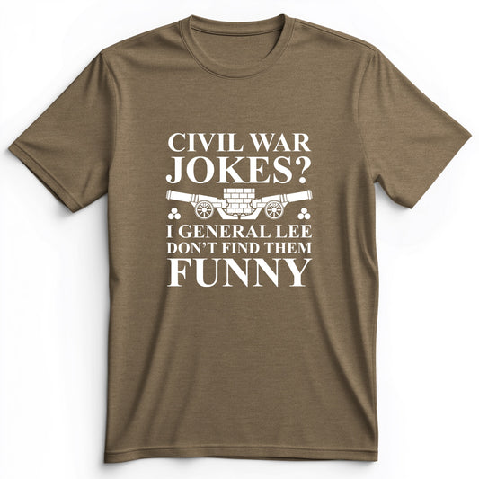 Civil War Jokes Premium Tee