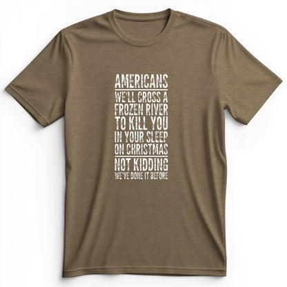 Cross A River On Xmas Premium Tee