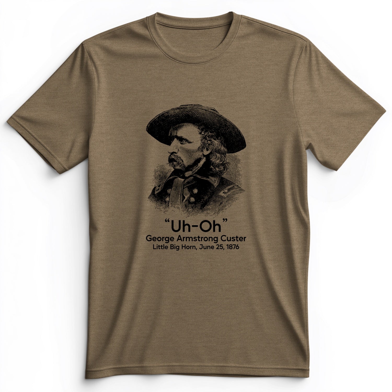 Custer Uh-Oh Premium Tee