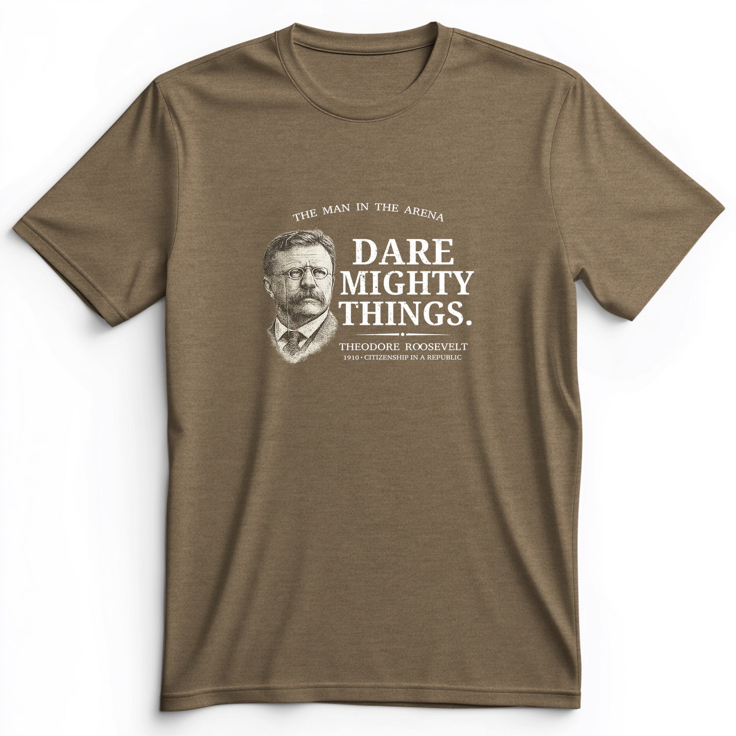 Dare Mighty Things Premium Tee