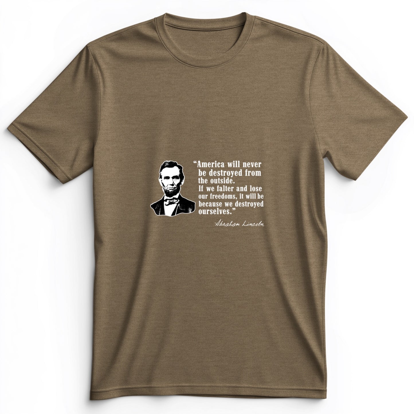 Destroyed Ourselves Lincoln Premium Tee