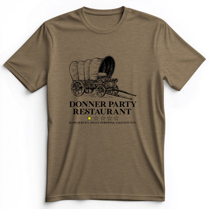 Donner Party Restaurant Review Premium Tee