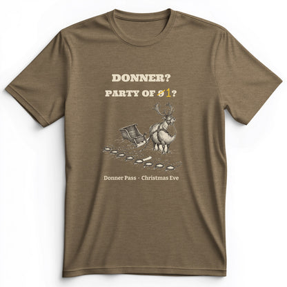Donner Reindeer Party Of One Premium Tee