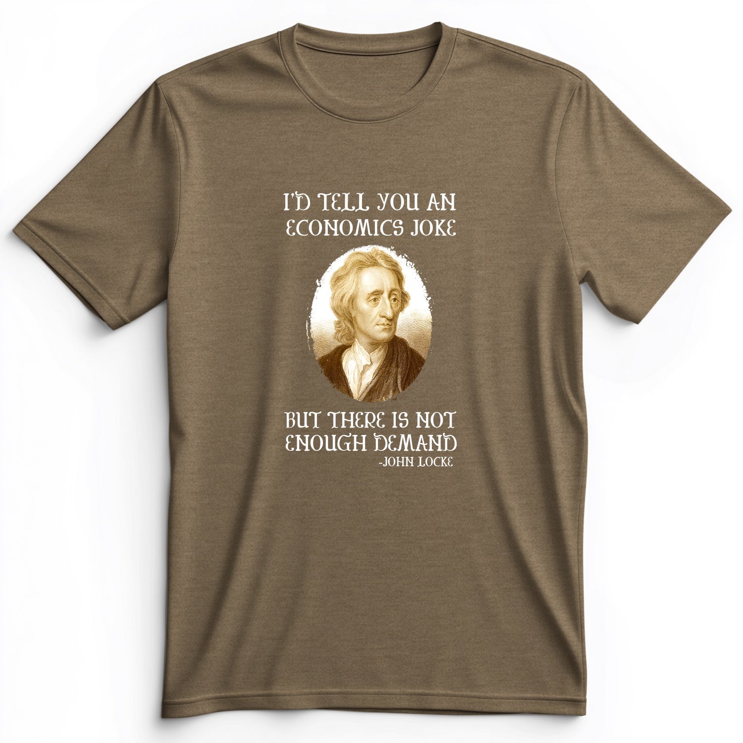 Economics Joke Premium Tee