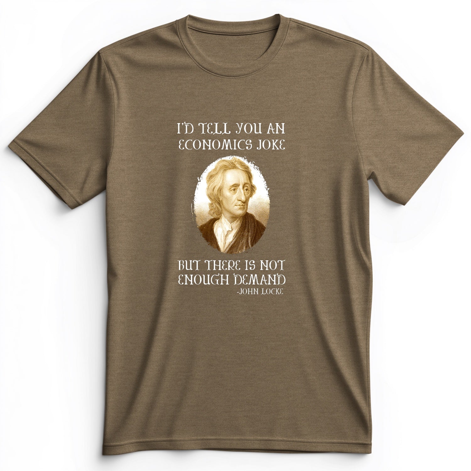 Economics Joke Premium Tee