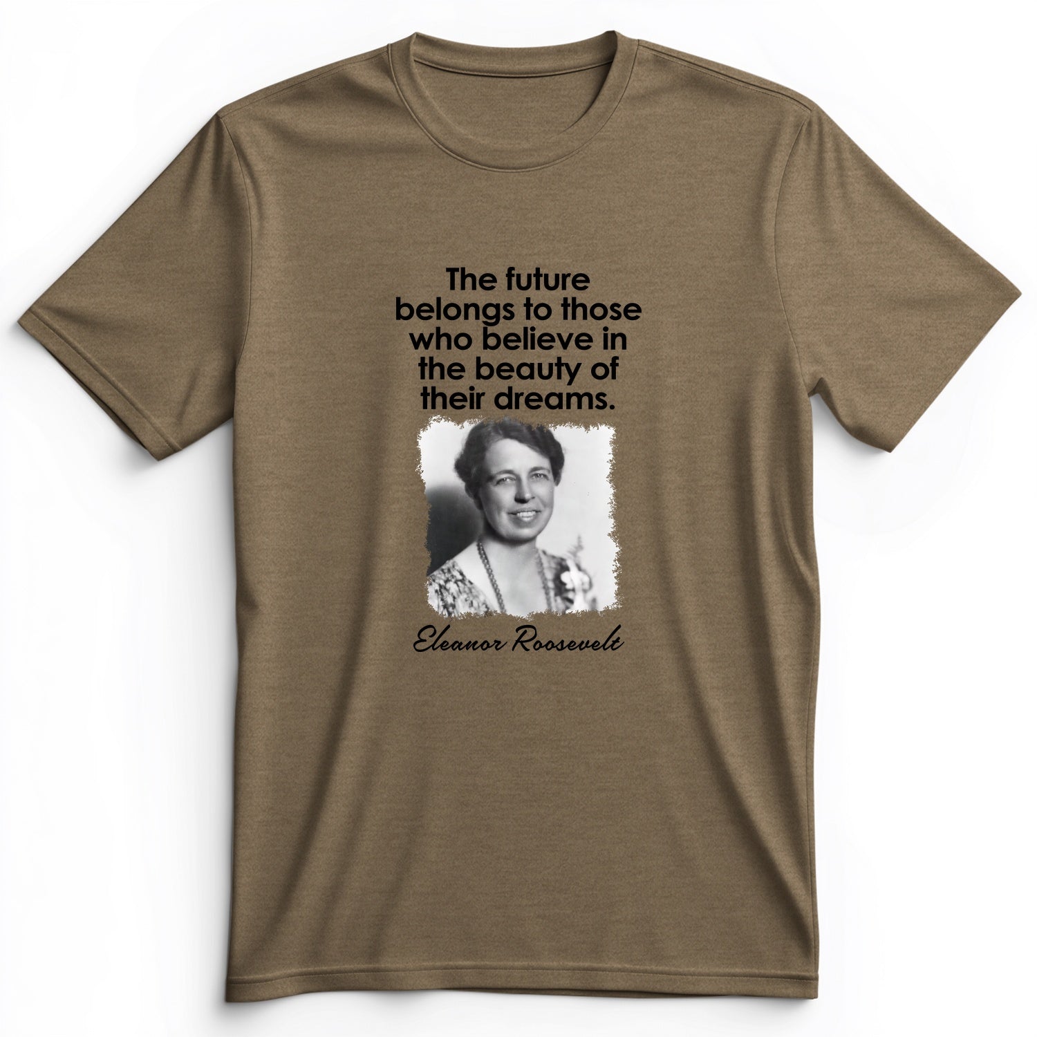 Eleanor Roosevelt Premium Tee