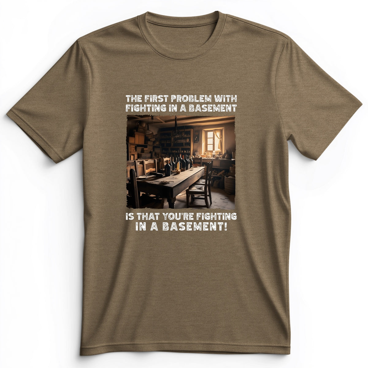 Fighting In A Basement Premium Tee