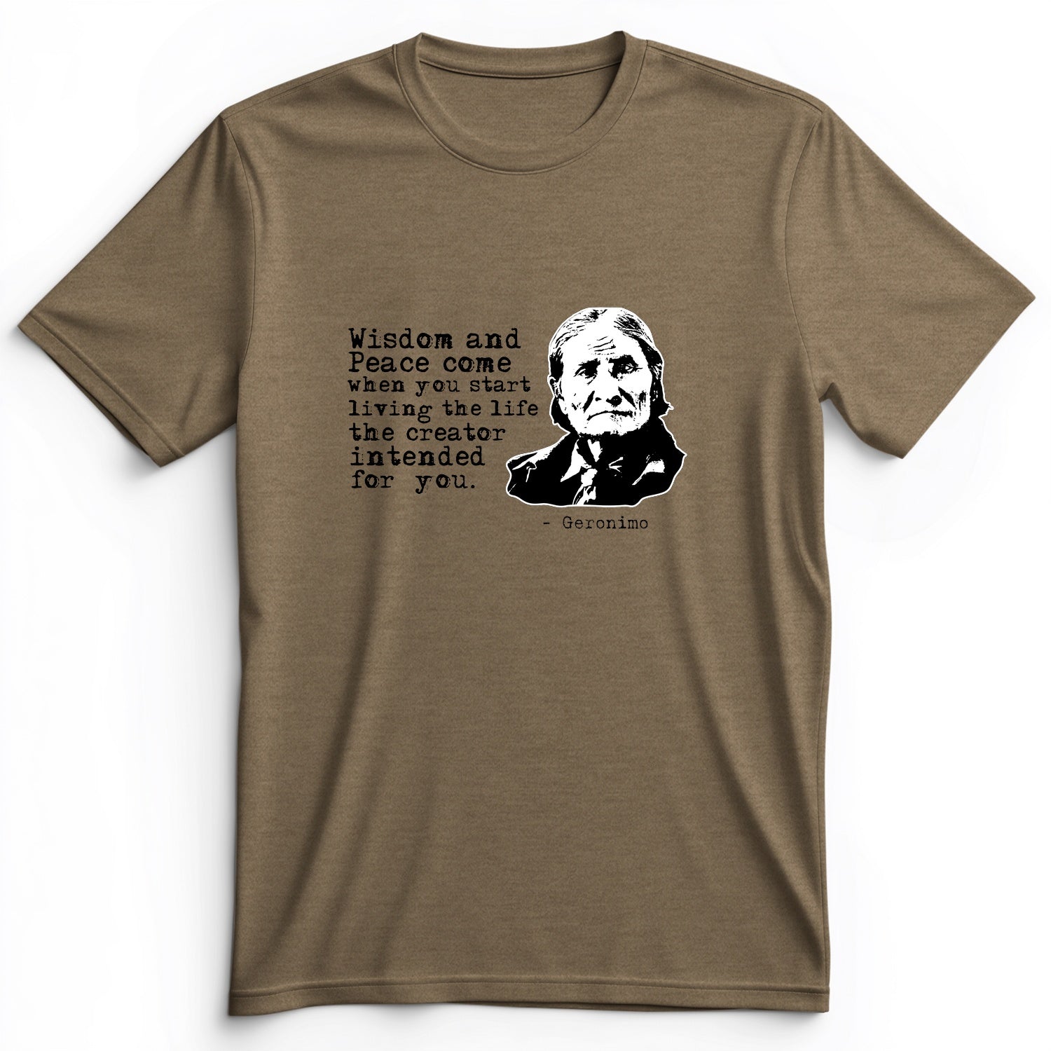 Geronimo Wisdom And Peace Premium Tee