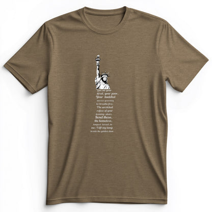 Give Me Your Tired Premium Tee