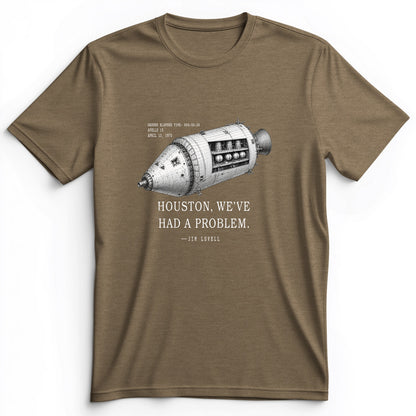 Houston, We've Had a Problem Premium Tee