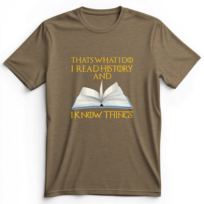 I Read History Premium Tee