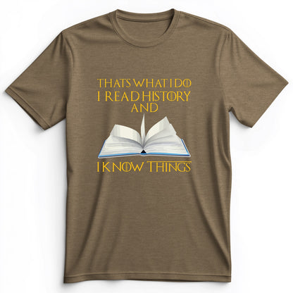 I Read History Premium Tee