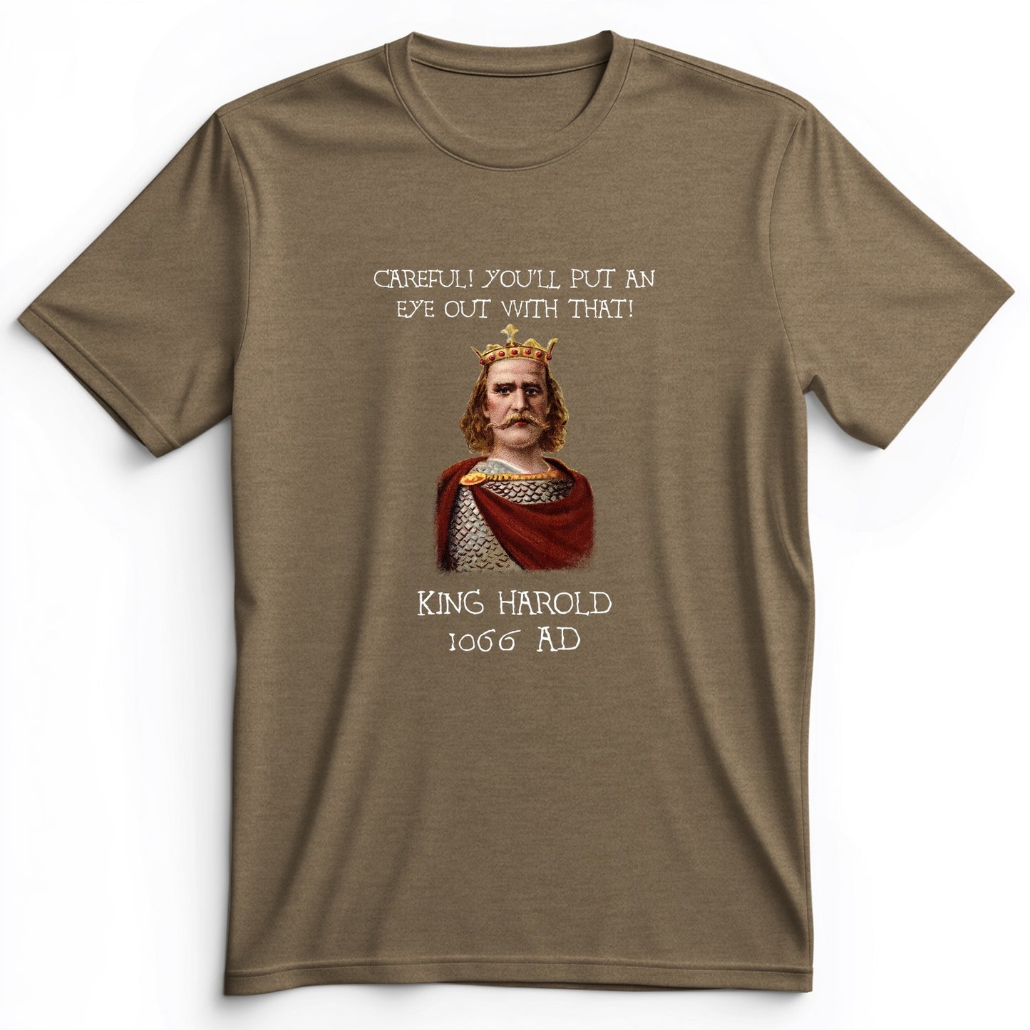 King Harold - Take Your Eye Out Premium Tee