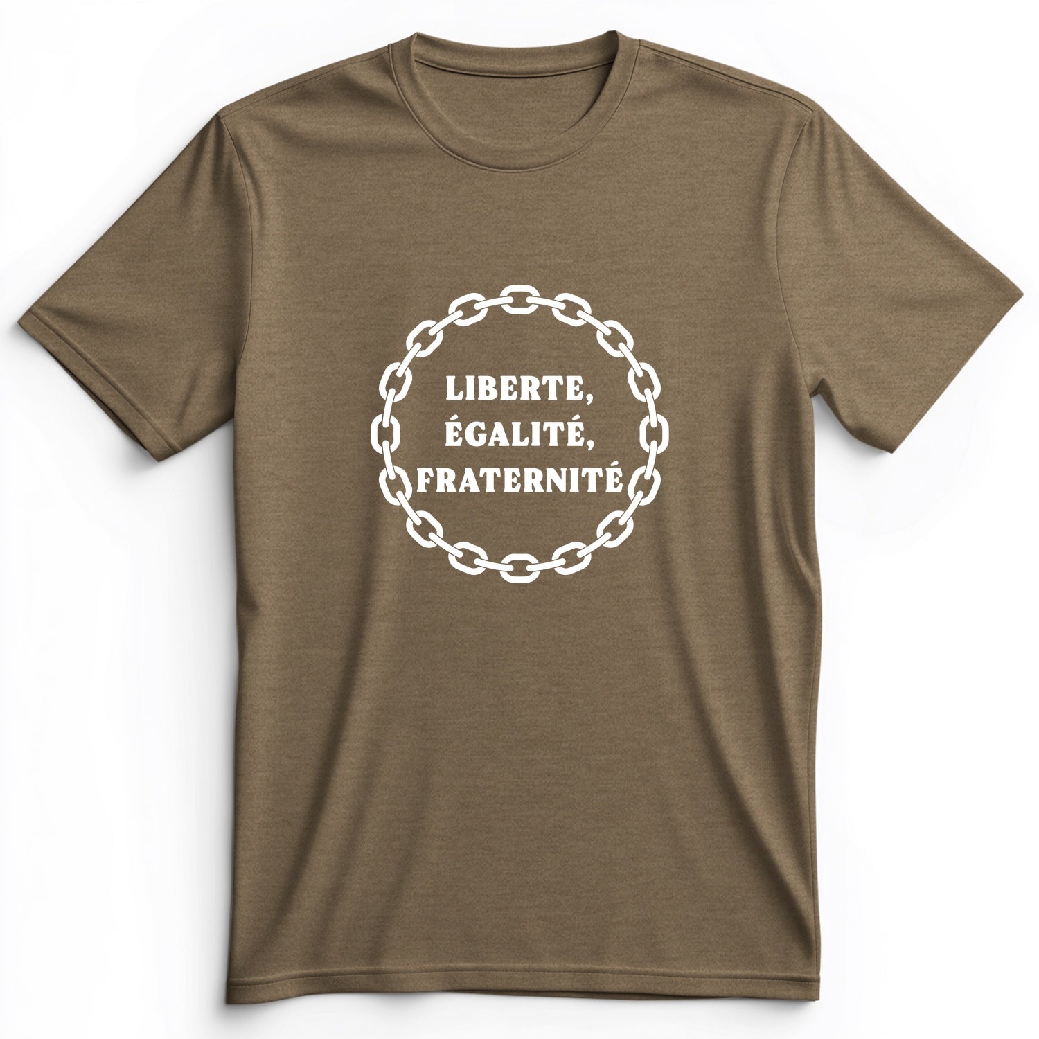 Liberte Egalite Fraternite Premium Tee