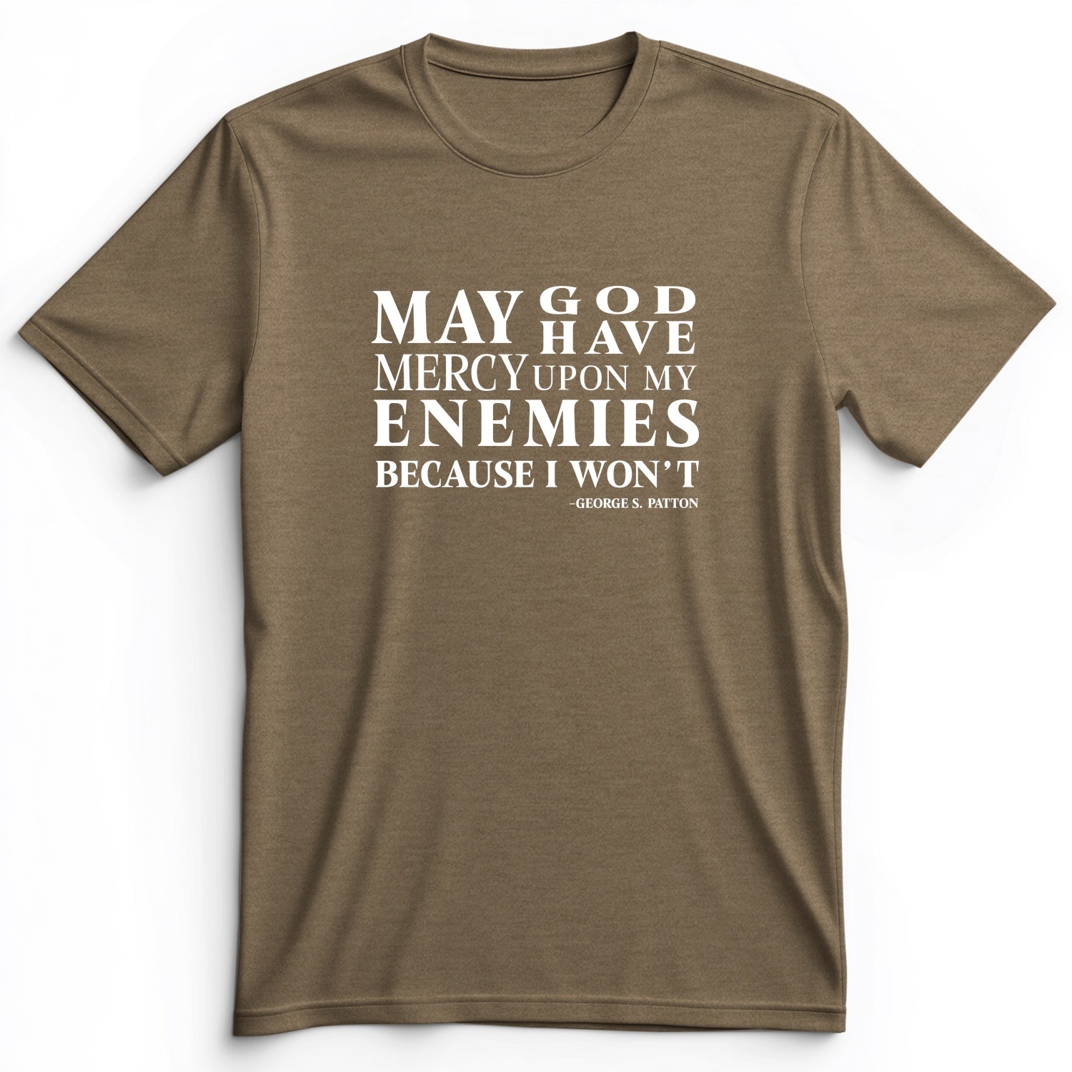 May God Have Mercy Premium Tee
