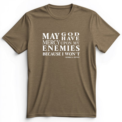 May God Have Mercy Premium Tee