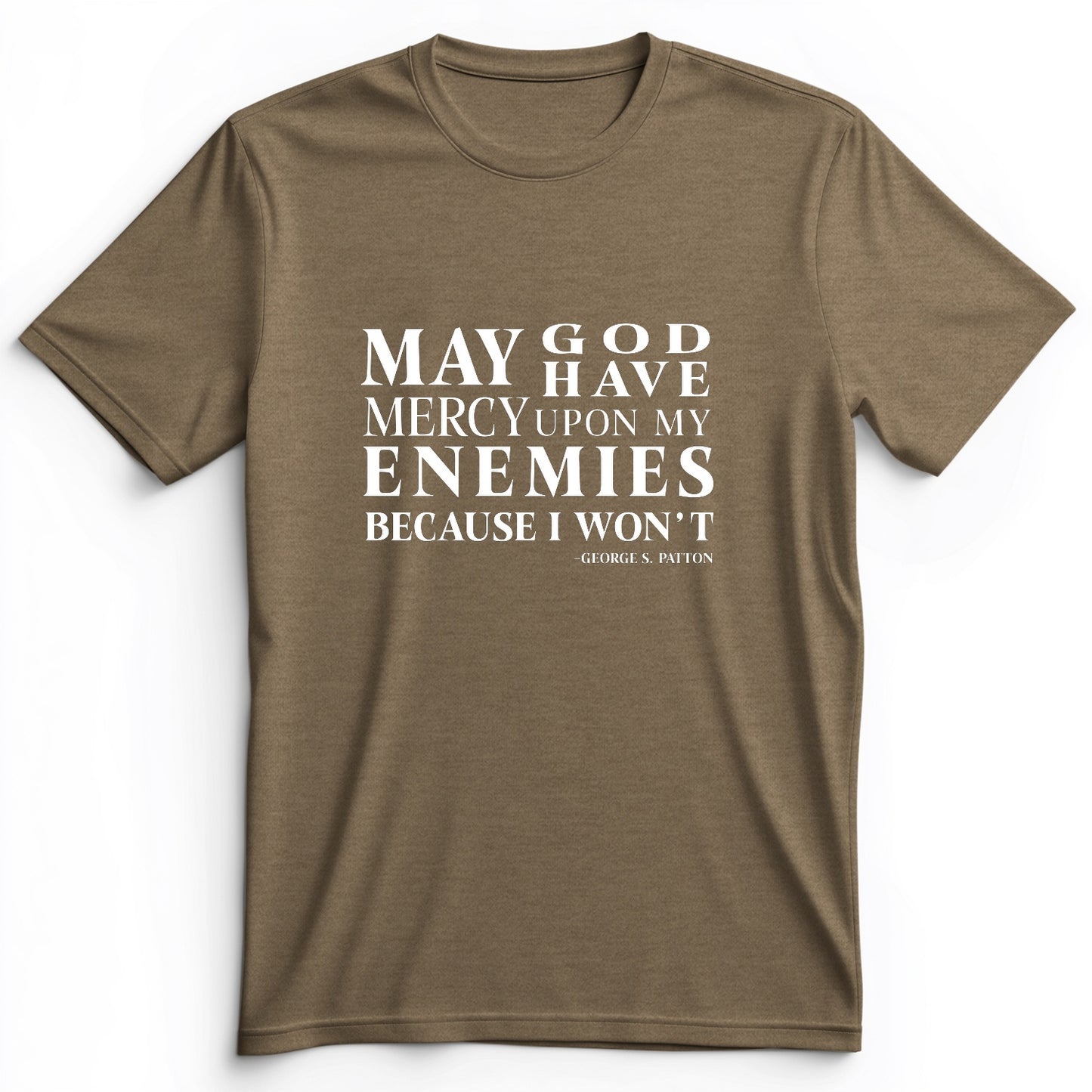May God Have Mercy Premium Tee