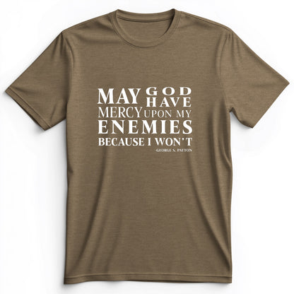 May God Have Mercy Premium Tee