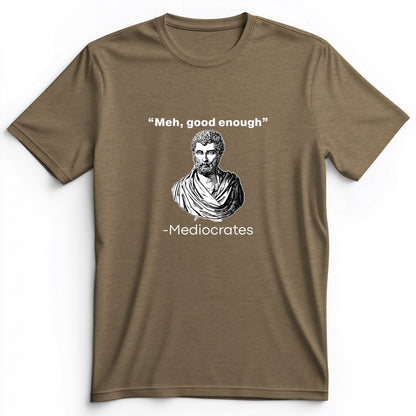Mediocrates Premium Tee