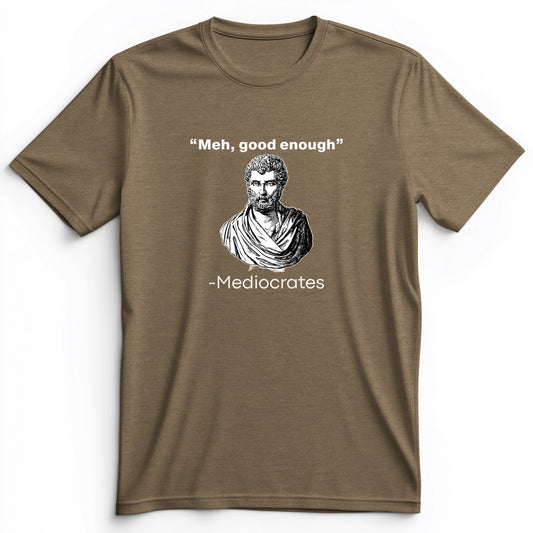 Mediocrates Premium Tee