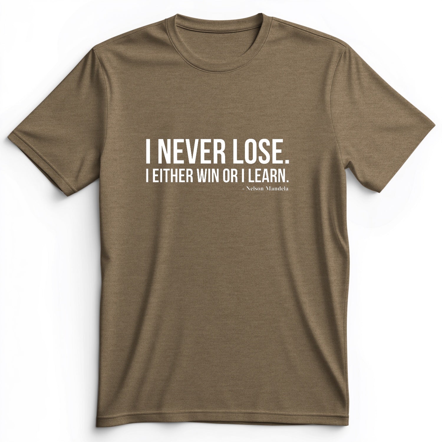Never Lose Premium Tee