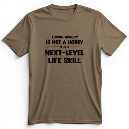Next Level Life Skill Premium Tee