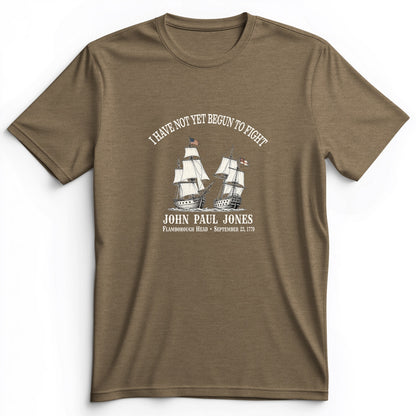 Not Yet Begun to Fight Premium Tee