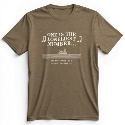 One Is The Loneliest Number Premium Tee