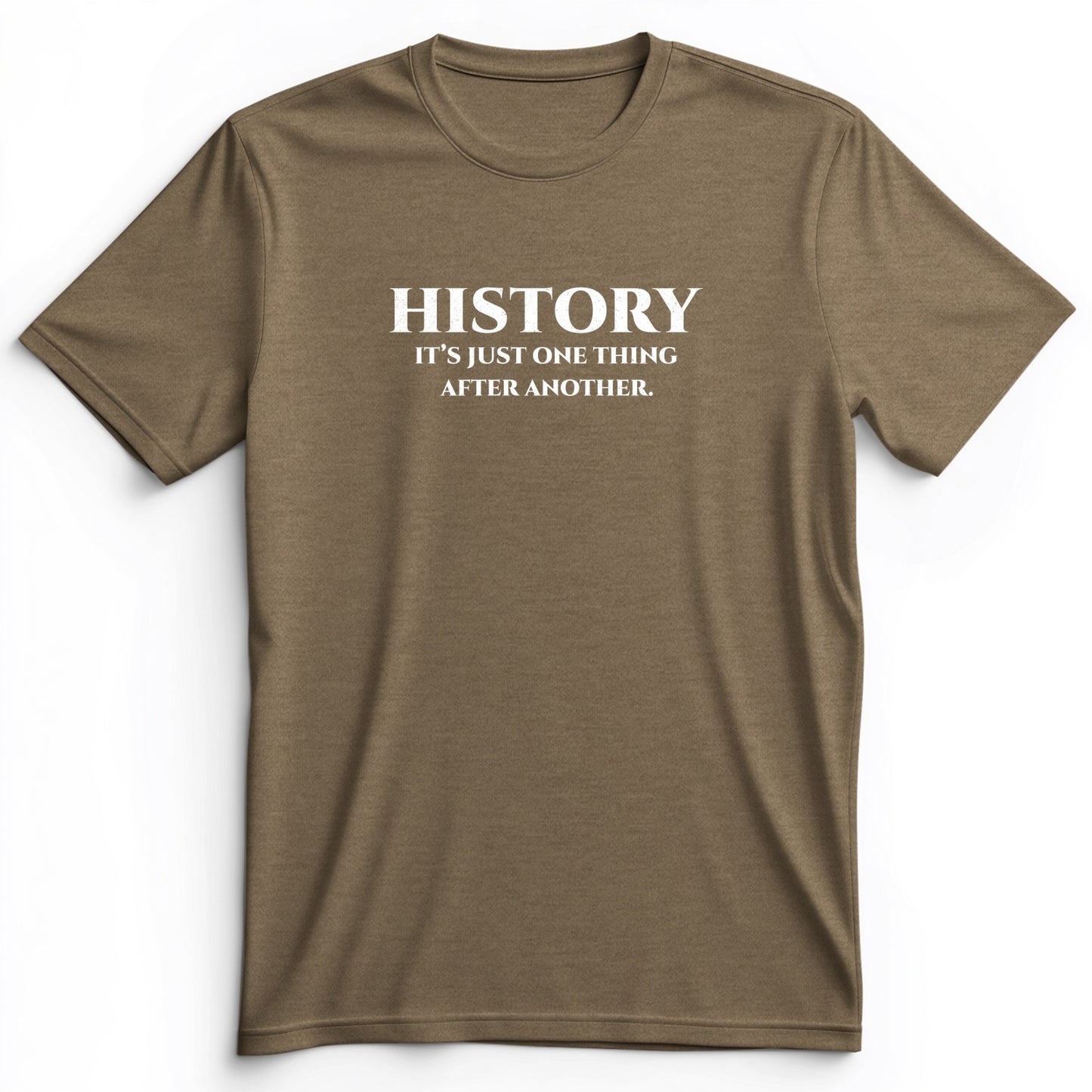 One Thing After Another Premium Tee