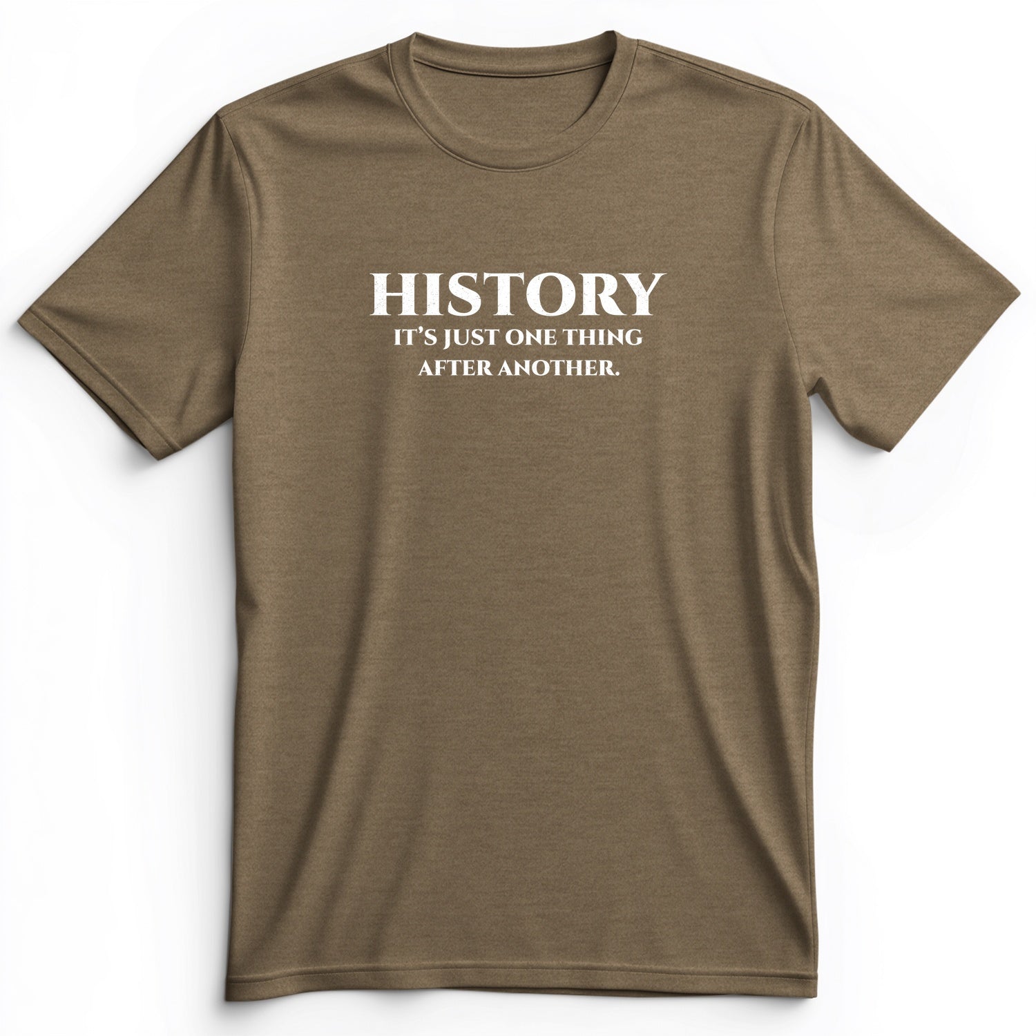 One Thing After Another Premium Tee