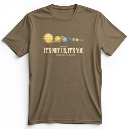 Pluto — It's Not Us, It's You Premium Tee