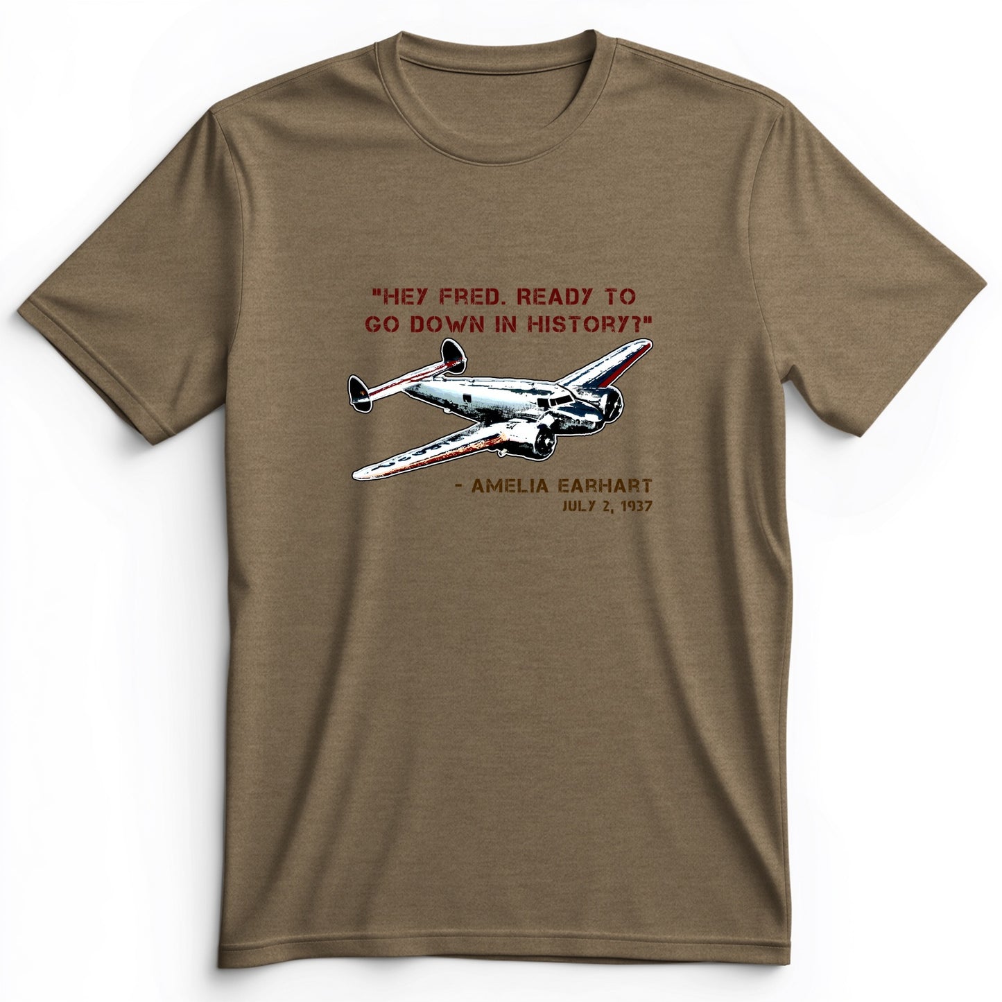 Ready To Go Down In History Premium Tee