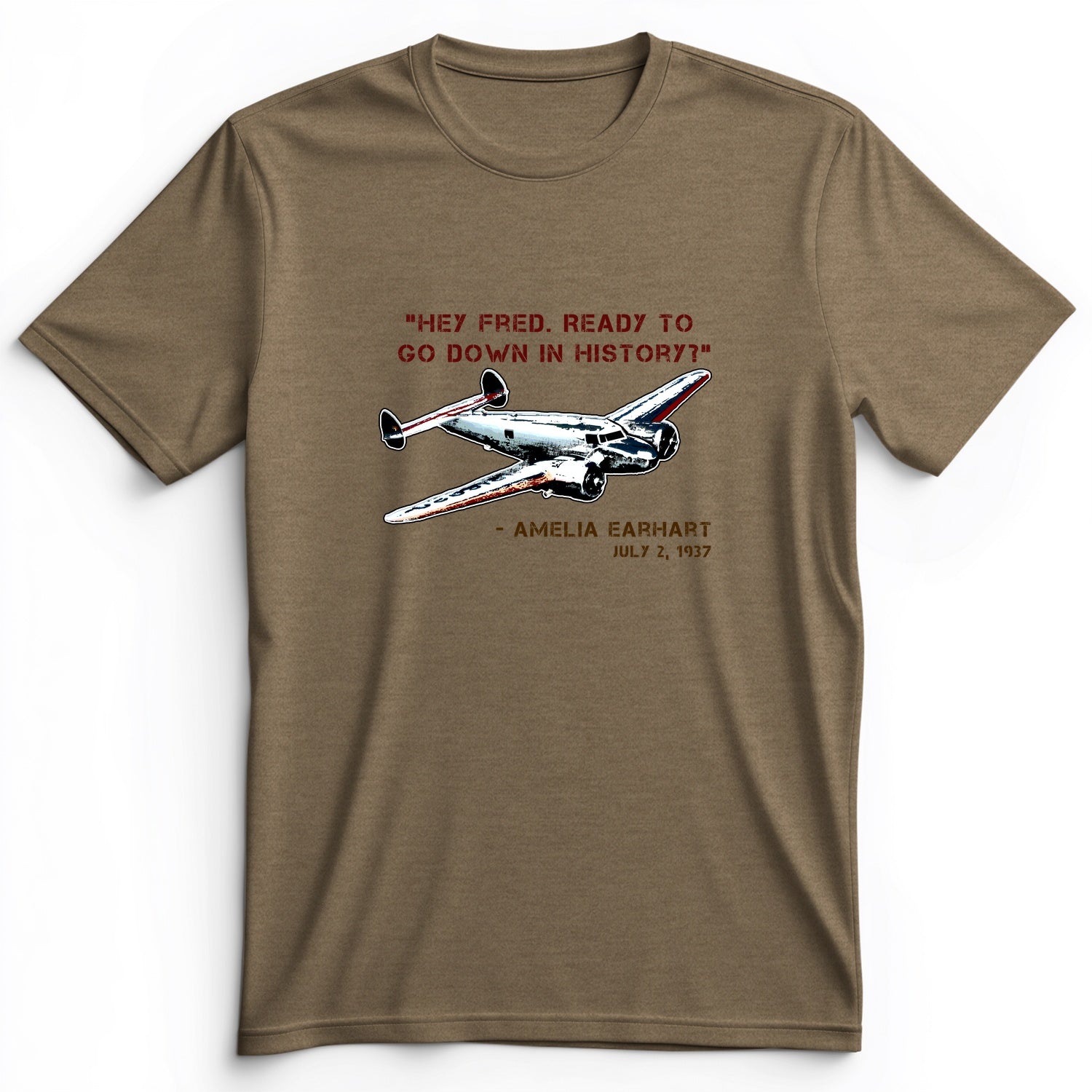 Ready To Go Down In History Premium Tee