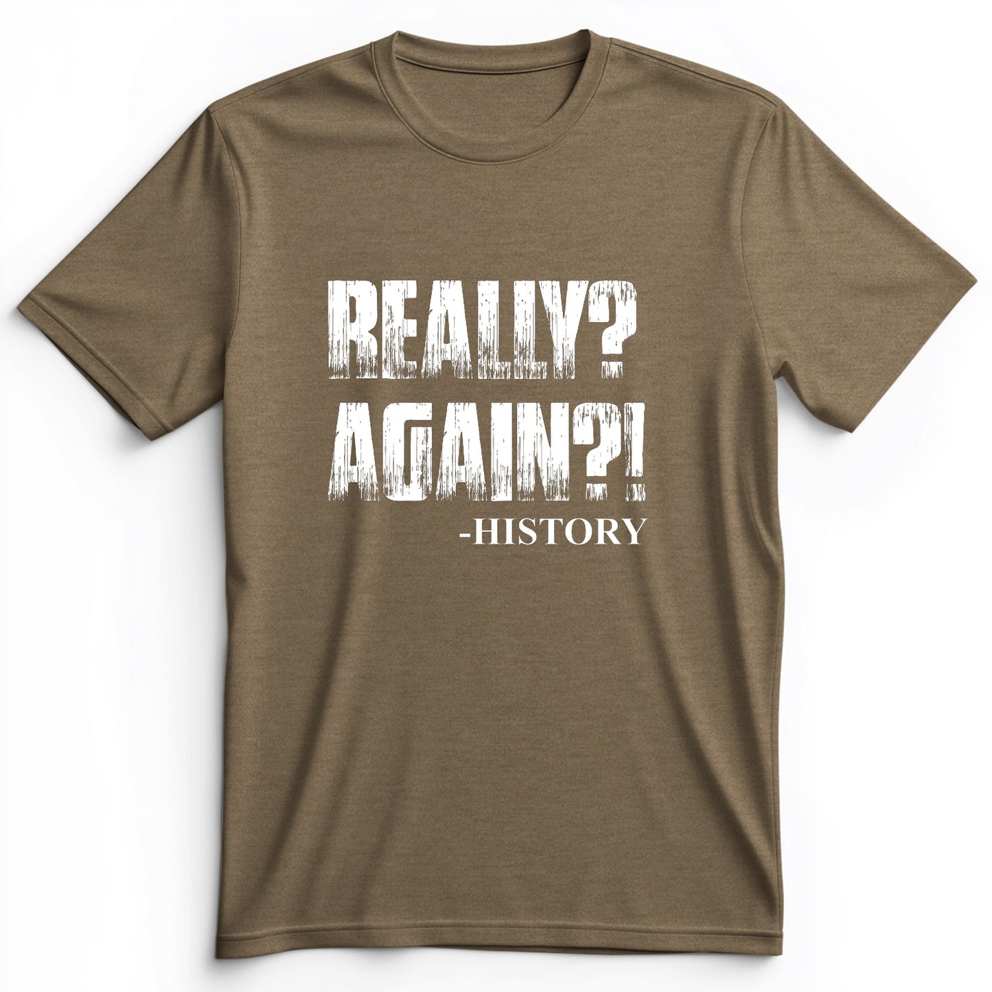 Really? Again? Premium Tee