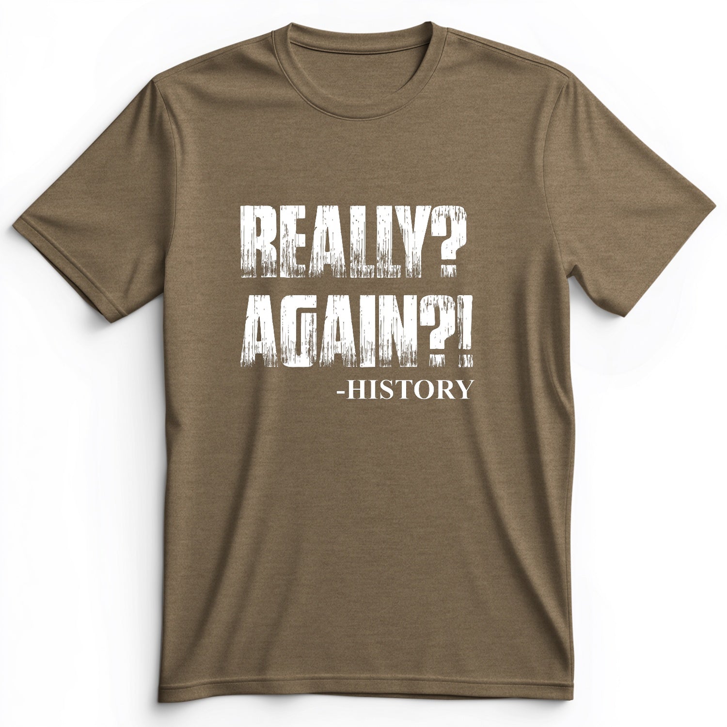 Really? Again? Premium Tee