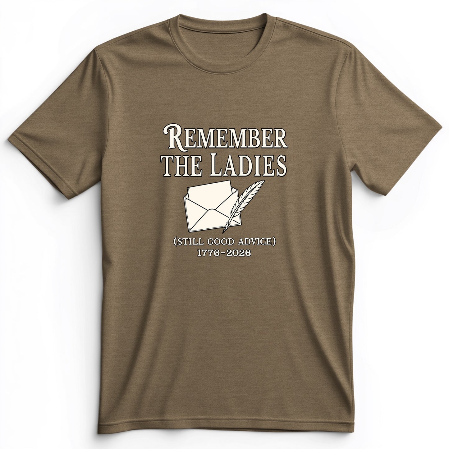 Remember The Ladies Premium Tee