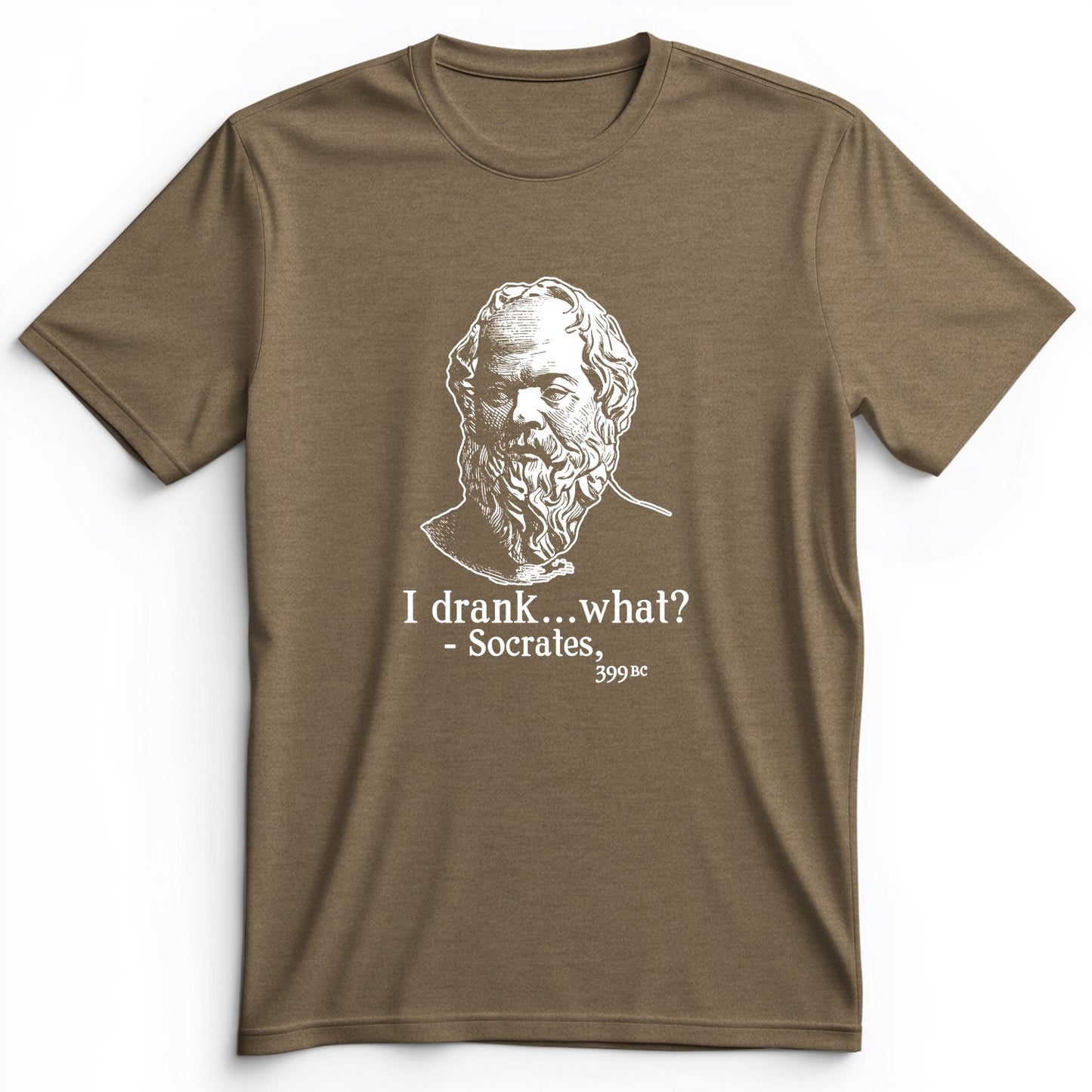 Socrates I Drank What Premium Tee