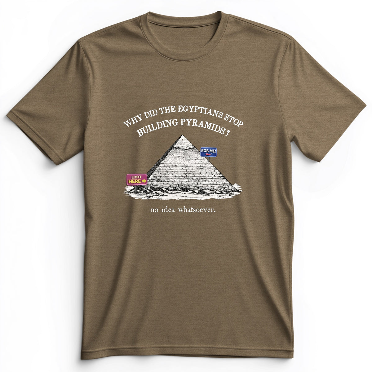 Stop Building Pyramids Premium Tee