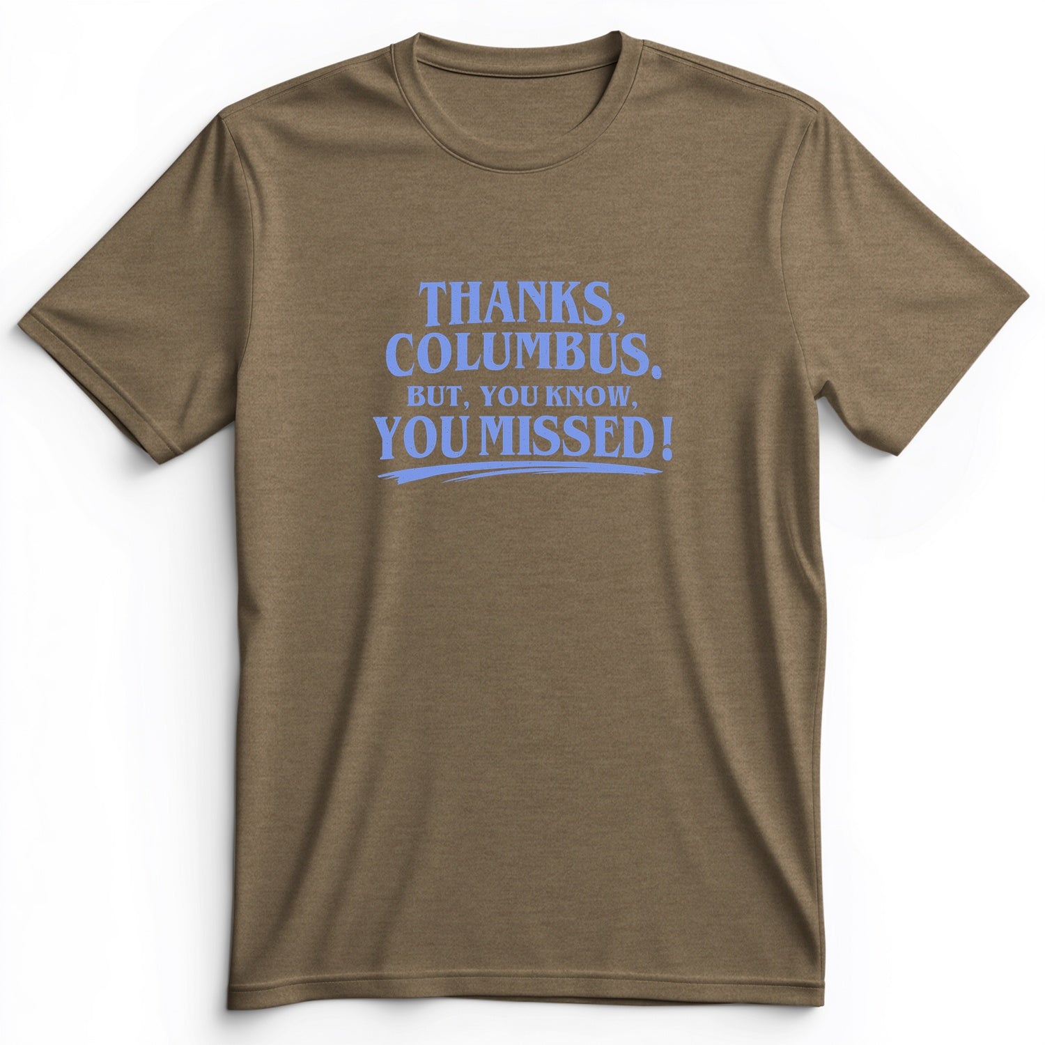 Thanks Columbus Premium Tee