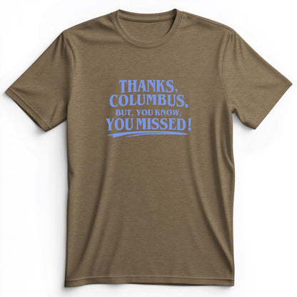 Thanks Columbus Premium Tee