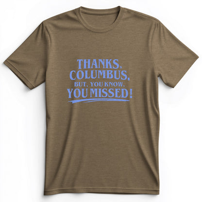 Thanks Columbus Premium Tee
