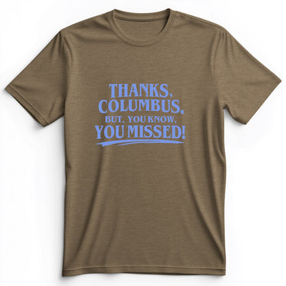 Thanks Columbus Premium Tee