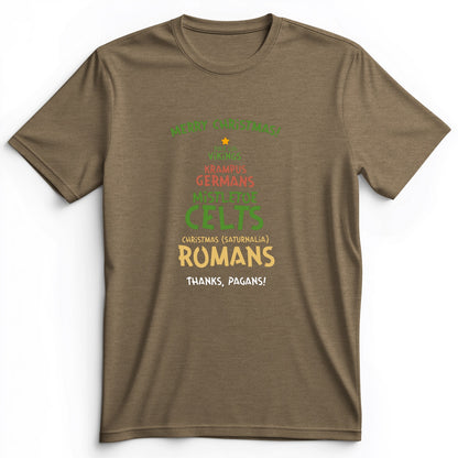 Thanks Pagans Premium Tee